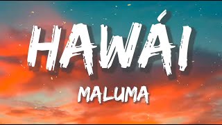 Maluma - Hawái | Christian Nodal,  Lasso, Tito Silva (Letra/Lyrics)