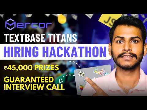 Mercor TextBase Titan Hackathon 2023 🔥| Hiring Challenge Software Development