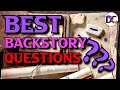 D&D Backstory Questions | Better Backstories Help for Players and DM Tips