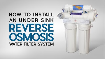 How to Install an Under Sink Reverse Osmosis Water Filter
