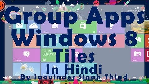 ✅  How to create Apps group in Windows 8 in hindi