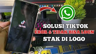 Solusi TikTok Error & Tidak Bisa Login 📱 WAJIB COBA!
