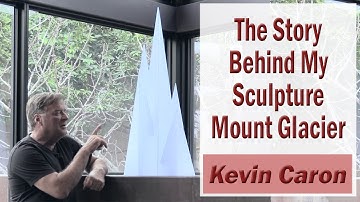 The Story Behind ... My 3D-Printed Sculpture Mount Glacier - Kevin Caron