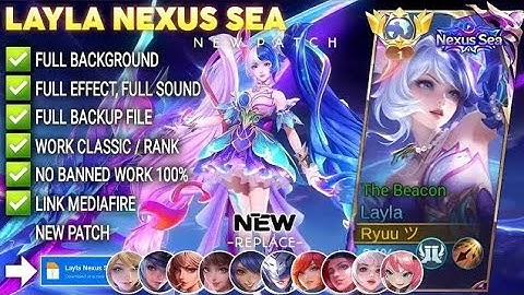 Script Skin Layla Nexus Sea - The Beacon No Password | Full Effect Voice | Patch Terbaru