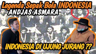 Indonesia Di Ujung Jurang ? | Legenda Sepak Bola Indonesia | Andjas Asmara Menjawab screenshot 4