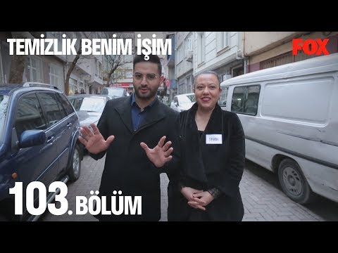 Temizlik Benim İşim 103. Bölüm