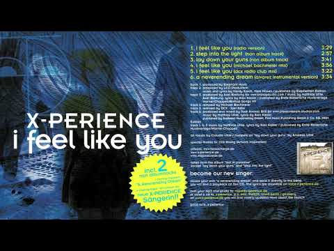 06 A Neverending Dream X-Perience ~ I Feel Like You (Complete Singl