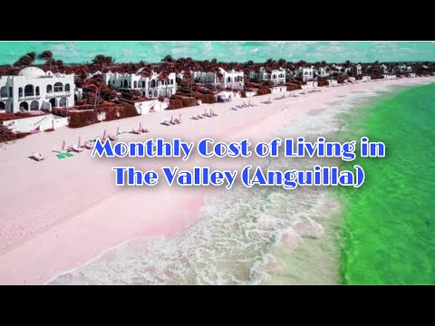 Monthly cost of living in The Valley (Anguilla )|| Expense Tv