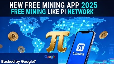 🌍 Interlink Network Update 2025 | New Free Mining App Like Pi Network | ITL Coin