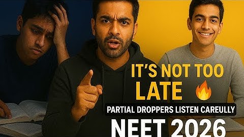  Message For Partial Droppers. Partial Droppers -- LISTEN CAREFULLY 🚨 NEET 2026 