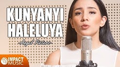 Angel Pieters - Kunyanyi Haleluya  - Durasi: 4:34. 
