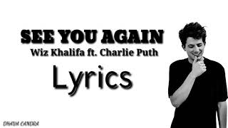 SEE YOU AGAIN - Wiz Khalifa ft. Charlie Puth -Lyrics