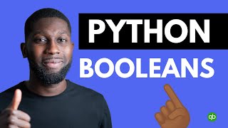 Python Booleans | Python Tutorial #9