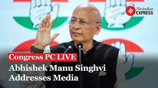 Congress PC: Congress leader Abhishek Manu Singhvi addresses media at AICC HQ