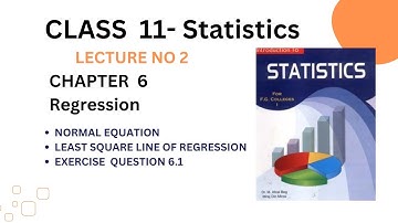 class 11 statistics chapter 6 regression exercise question