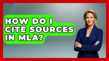 How Do I Cite Sources In MLA? - Fictional Journeys
