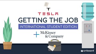 Getting the Job at TESLA & McKinsey - International Student Edition