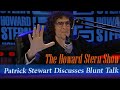 Patrick Stewart Discusses Blunt Talk on The Howard Stern Show