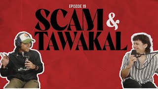 BORAK! SPACE: Scam & Tawakal | PODCAST EP19