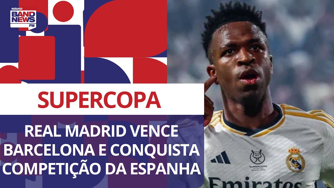 Real Madrid vence Barcelona e conquista a Supercopa da Espanha - YouTube