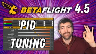 Betaflight 4.5 PID Tuning
