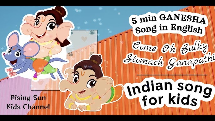 Come oh bulky stomach, Devotional Song in English, Ganesha