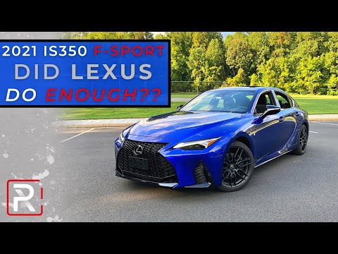 The 2021 Lexus IS 350 F-Sport AWD Needs More Changes To Stay Competitive