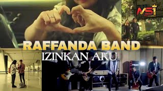 Raffanda Band - Izinkan Aku