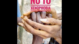 SAY NO  TO XENOPHOBIC ATTACK