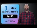Explore oneapi and ai projects  april 2024  oneapi dev news  intel software