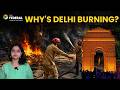 Five reasons why Delhi is suffering frequent fire accidents | The Federal