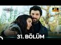 Kara Para Aşk 31. Bölüm (4K)