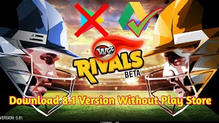 Download Wcc Rivals 0.81 Without Play Store Apk + Obb Google Drive Link screenshot 3