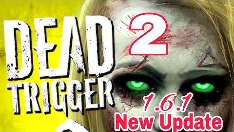 New Updated Dead Trigger 2 - Zombie Survival Shooter FPS Game Android ios Gameplay