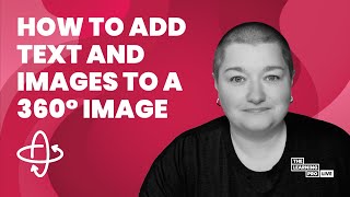 How to add text and images to a 360 degree image