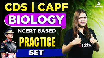 CDS/CAPF/AFCAT Science Classes 2023 | Biology Ncert Based BIOLOGY - PRACTICE SET