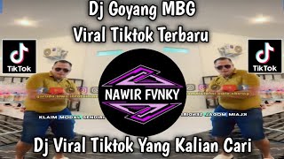 Dj Goyang Mbg  Jedag Jedug Viral Tiktok Terbaru Yang Kalian Cari 