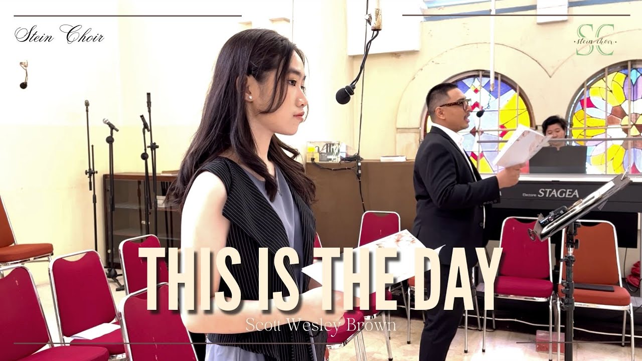 Stein Choir - This Is The Day (Wedding Song) | Scott Wesley Brown
