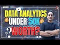 Data Analytics Course | Under 50000 | Reality Check | (2023) #dataanalytics