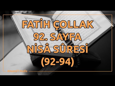 Fatih Çollak - 92 - Nisâ Suresi (92-94)