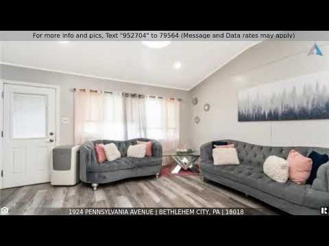 1924 Pennsylvania Avenue, Bethlehem City, PA home video tour