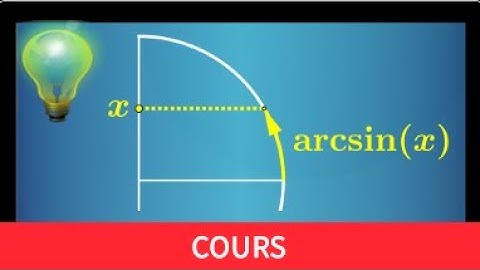 arcsinus • savoir lire arcsin(x) avec le cercle trigonométrique • Fonction circulaire réciproque