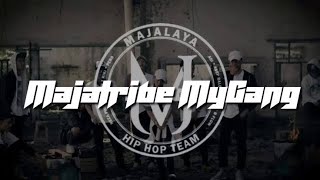 Majatribe - MY GANG