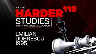 Study 115 - Emilian Dobrescu, 1995 | Solving Harder Studies