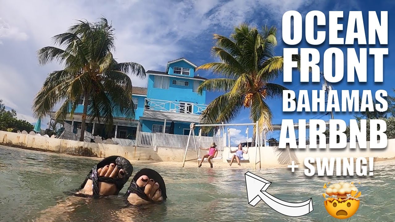Bahamas Ocean Front Airbnb with a SWING and POOL! Nassau Bahamas New