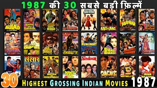 Top 30 Highest Grossing Indian Movies Of 1987 Bollywoods Biggest Hits Of 1987 Hit Or Flop 1987.