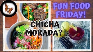 Peruvian Food & Drink! What is Chicha Morada? Find out on Fun Food Friday!