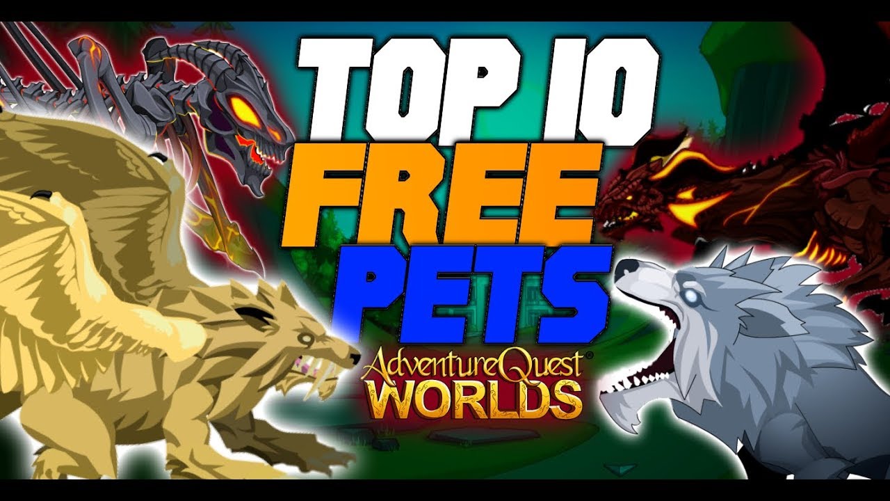 =AQW= TOP 10 AWESOME PETS FOR FREE PLAYER 2019 YouTube