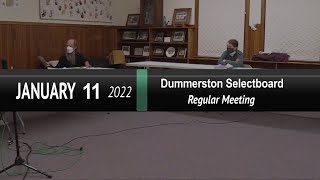 Dummerston Selectboard: Dummerston SB Mtg 1/12/22