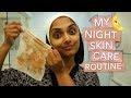 My Nighttime Skincare Routine | Deepica Mutyala